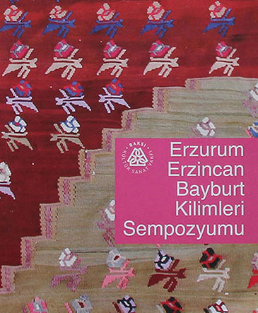 Erzurum Erzincan Bayburt Kilimleri Sempozyumu